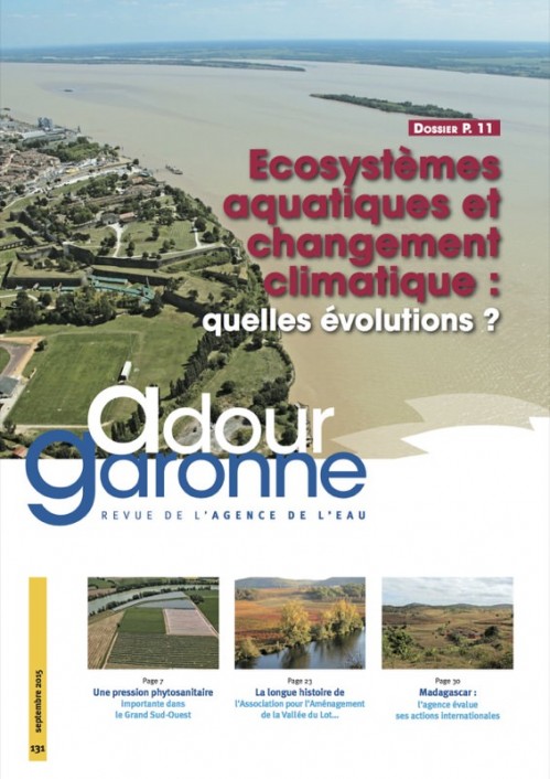[Publication] La revue de l'Agence de l'eau Adour-Garonne : Changements climatiques et écosystèmes aquatiques : quelles évolutions ?